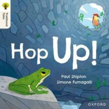 Oxford Reading Tree Traditional Tales Level 1 Hop Up by Paul Shipton P
