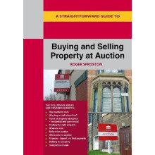 Straightforward Guide to Buying and Selling Property at Auction by Rog