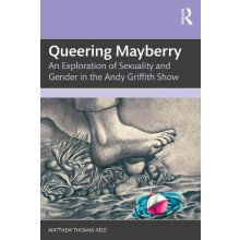 Queering Mayberry by Matthew ThomasReid Paperback Book