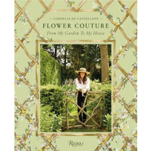 Flower Couture by Cordelia De Castellane Hardcover Book