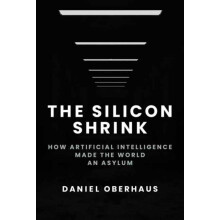 The Silicon Shrink by Daniel Oberhaus Hardcover Book
