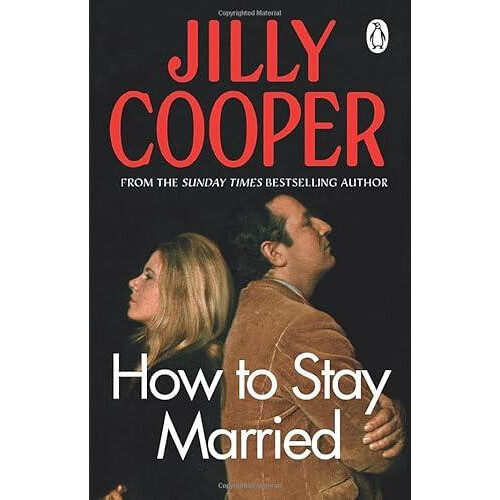 How To Stay Married by Jilly Cooper Paperback Book