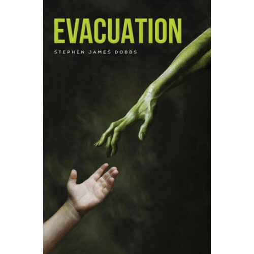 Evacuation by Stephen James Dobbs Paperback Book