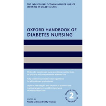 Oxford Handbook of Diabetes Nursing by Thomas Ms Teffy Advanced Clinic