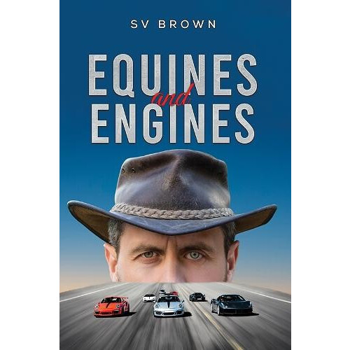 Equines and Engines by SV Brown Paperback Book