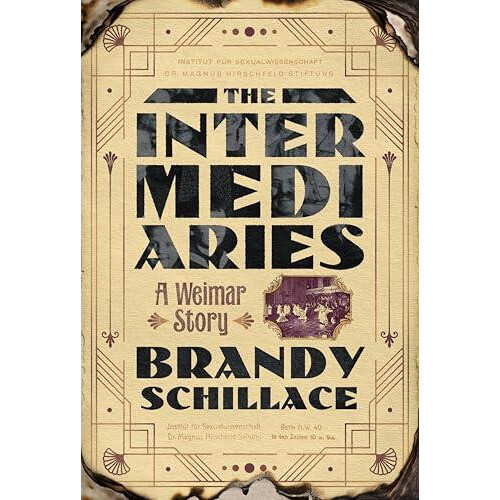 The Intermediaries by Brandy Schillace Hardcover Book