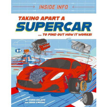 Inside Info Taking Apart a Supercar by Chris Oxlade Paperback Book