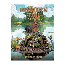 Beavers Tail by Constance Clarke Hardcover Book