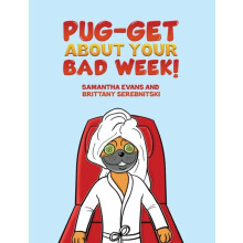 Pugget About Your Bad Week by Brittany Serebnitski Paperback Book