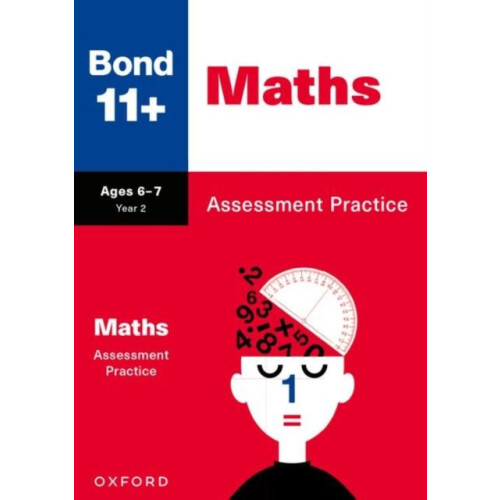 Bond 11 Maths Assessment Practice Papers Age 67 for GL Assessment amp