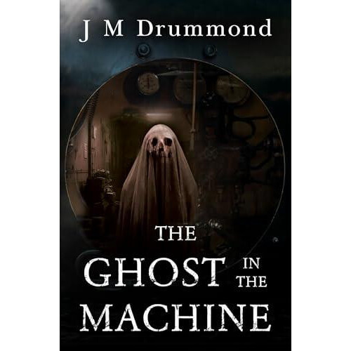 The Ghost in the Machine by J M Drummond Paperback Book