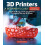 3D Printers A Beginners Guide 2nd Revised and Expanded Edition by Oliv 1