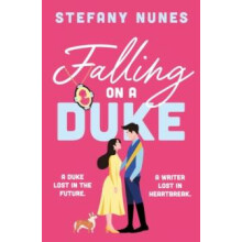 Falling on a Duke by Stefany Nunes Paperback Book