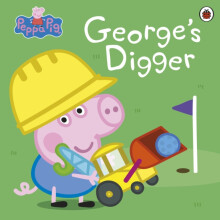 Peppa Pig Georges Digger by Peppa Pig Paperback Book