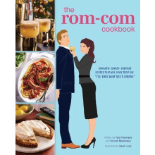 RomCom Cookbook by Tara Theoharis Hardcover Book