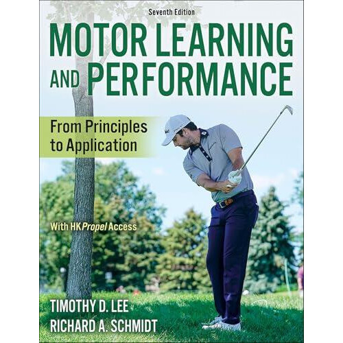 Motor Learning and Performance by Richard A. Schmidt Paperback Book