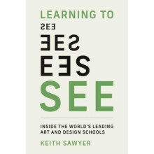 Learning to See by Keith Sawyer Paperback Book