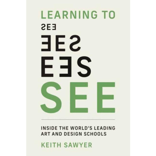 Learning to See by Keith Sawyer Paperback Book