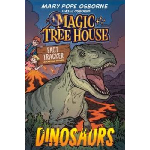 Magic Tree House Fact Tracker Graphic Novel Dinosaurs by Jenny Laird H