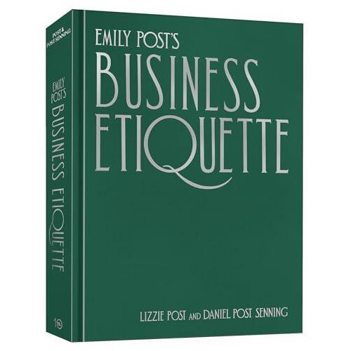 Emily Posts Business Etiquette by Daniel Post Senning Hardcover Book