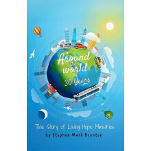 Around The World In 30 Years by Stephen Mark Brunton Paperback Book