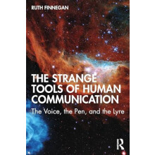 The Strange Tools of Human Communication by Ruth Finnegan Paperback Bo