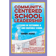 CommunityCentered School Leadership by Gwen Agna Paperback Book