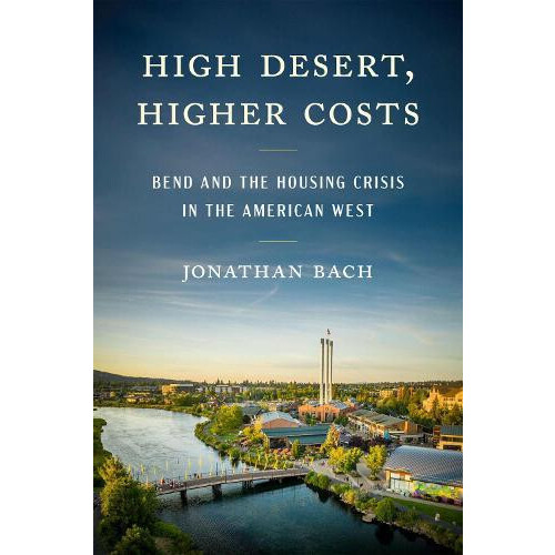 High Desert Higher Costs by Jonathan Bach Paperback Book