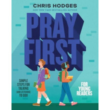 Pray First for Young Readers by Chris Hodges Paperback Book