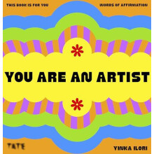 You Are An Artist by Yinka Ilori Hardcover Book
