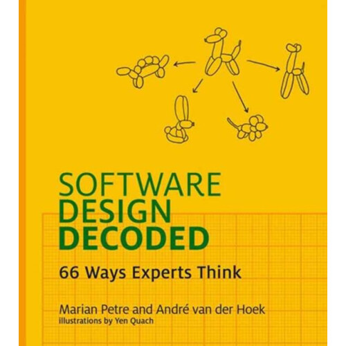 Software Design Decoded by Andre Van Der Hoek Paperback Book