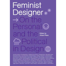 Feminist Designer by Alison Place Paperback Book