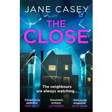 The Close by Jane Casey Paperback Book