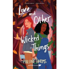 Love and Other Wicked Things by Philine Harms Paperback Book