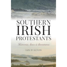 Southern Irish Protestants by Ian DAlton Paperback Book