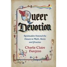 Queer Devotion by Charlie Claire Burgess Paperback Book