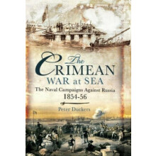 The Crimean War at Sea by Peter Duckers Paperback Book