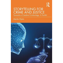 Storytelling for Crime and Justice by Martin Glynn Paperback Book