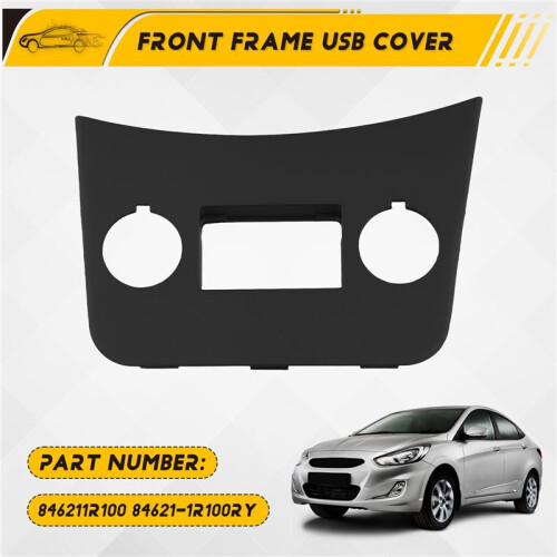 Car Floor Console Front Frame USB Cover 846211R100 84621-1R100RY for  Solaris 2011-2013 Central USB Panel 1