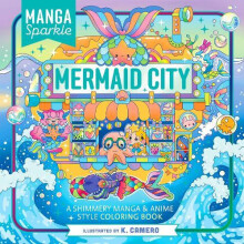 Manga Sparkle Mermaid City by K. Camero Paperback Book