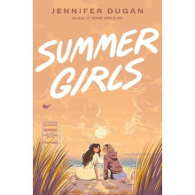 Summer Girls by Jennifer Dugan Hardcover Book