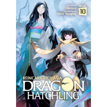 Reincarnated as a Dragon Hatchling Light Novel Vol. 10 by Necoco Paper