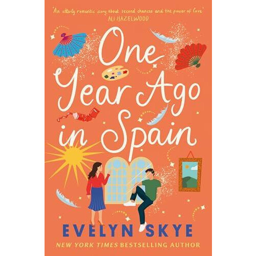 One Year Ago in Spain by Evelyn Skye Paperback Book