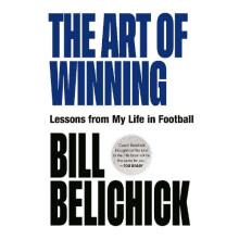 The Art of Winning by Bill Belichick Hardcover Book