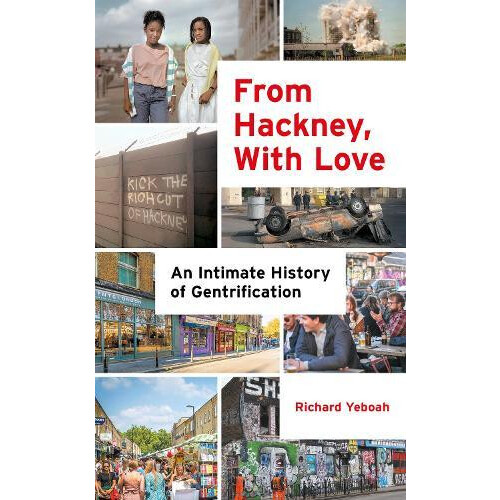 From Hackney With Love by Richard Yeboah Hardcover Book