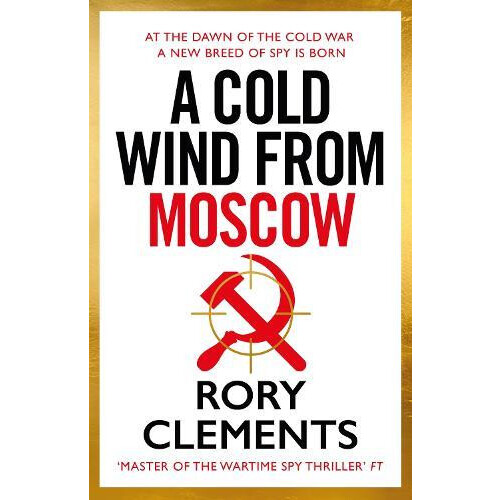 A Cold Wind From Moscow by Rory Clements Hardcover Book