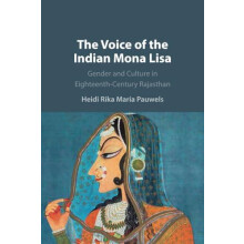 The Voice of the Indian Mona Lisa by Heidi Rika Maria University of Wa