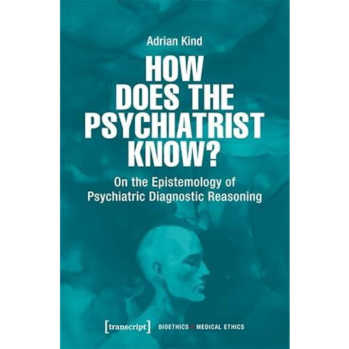 How Does the Psychiatrist Know by Adrian Kind Paperback Book