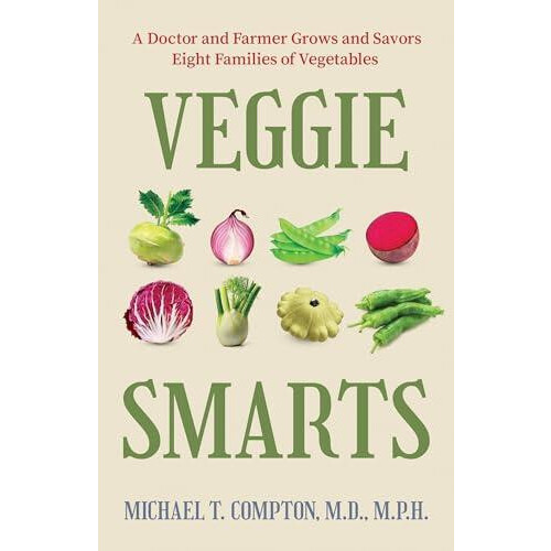 Veggie Smarts by Michael T. Compton Hardcover Book