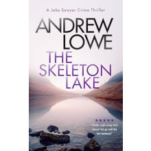 The Skeleton Lake by Andrew Lowe Paperback Book